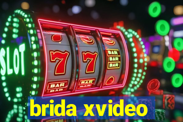 brida xvideo